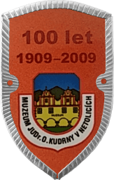 Muzeum JUDr. O. Kudrny v Netolicích - 100 let, 1909 - 2009 Muzeum JUDr. O. Kudrny v Netolicích - 100 let, 1909 - 2009